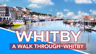 WHITBY UK  Virtual walk through the town of Whitby North Yorkshire England [upl. by Omor740]