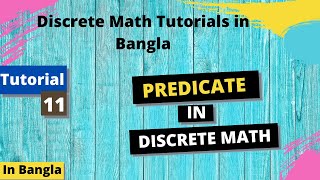 Predicates Discrete Mathematics Tutorials  11  DISCRETE MATHEMATICS [upl. by Ayt525]