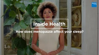 Bupa  Inside Health  Sleep and menopause [upl. by Sivrad]