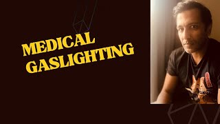 Medical Gaslighting [upl. by Oswin]