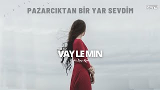 Pazarcıktan Bir Yar Sevdim  Trap Remix  Vay Lımın sido46 Krb Müzik [upl. by Phina]