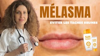 Tout savoir sur le MÉLASMA  ses origines comment le prévenir comment le traiter [upl. by Htiekel480]