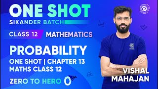 Probability  One Shot  Chapter 13  MATHS for Class 12 Board Exams  Vishal Mahajan [upl. by Idnat27]