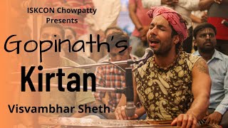 Gopinaths Kirtan  Visvambhar Sheth  ISKCON Chowpatty [upl. by Rollins]