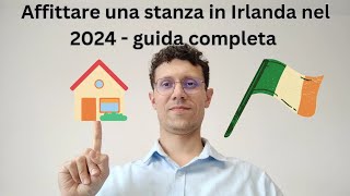 🇮🇪🏠 Affittare una stanza in Irlanda nel 2024  guida completa [upl. by Hpotsirhc156]