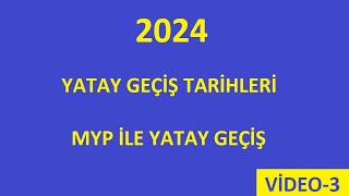 2024 MYP Ä°LE YATAY GEÃ‡Ä°Å TARÄ°HLERÄ° Ä°LAN YAYINLAYAN ÃœNÄ°VERSÄ°TELER VÄ°DEO3 [upl. by Sairacaz]