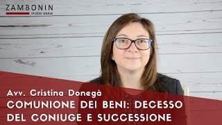 Comunione dei beni decesso del coniuge e successione [upl. by Leagiba]