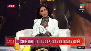 🌶️ Cande Tinelli sin piedad con Guillermina Valdés quotLe hizo un poco mal a mi papáquot [upl. by Dorreg]