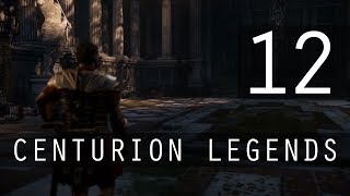 12 Centurion Legends Lets Play Ryse Son of Rome w GaLm [upl. by Adnotal137]