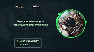 Mike Kalambay  Eza yo Lyrics [upl. by Eleph]