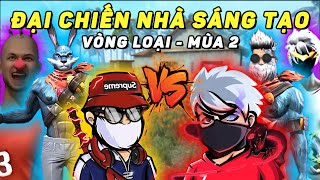 ĐẠI CHIẾN NHÀ SÁNG TẠO CU LÌ LMC GAMER WHITE TOXIC KHÁNH ĐOÀN AI SẼ VƯỢT QUA  VÒNG LOẠI [upl. by Bred]