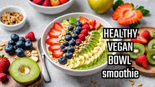 The Best Vegan Breakfast Smoothie Bowl Ideas [upl. by Enileda]