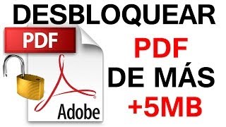 Cómo Desbloquear o Quitar la Protección a un PDF de más de 5MB ONLINE [upl. by Yrdua]