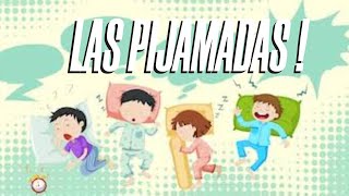 ¡ A DIVERTIRNOS CON LAS PIJAMADAS [upl. by Ellenyl]