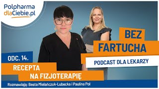 Recepta na fizjoterapię [upl. by Inimod]