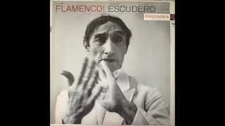 Flamenco Escudero  Full Album [upl. by Eirrem93]