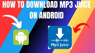 How to Download MP3Juice App on Android Phone 2024 [upl. by Gentes]