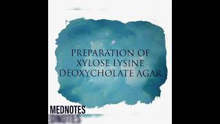 PREPARATION OF XYLOSE LYSINE DEOXYCHOLATE AGAR [upl. by Dannye]