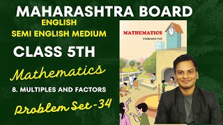 Problem Set34 Mathematics Class5th Multiples and factors English Medium Maharashtra Board [upl. by Eanram51]