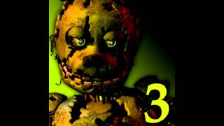 Five Nights at Freddys 3 Soundtrack  Main Theme HQ [upl. by Chiang]