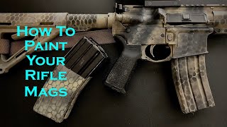 How to Paint Your Rifle Mags [upl. by Evangelina227]