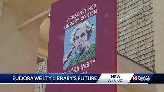 Eudora Welty Library Future [upl. by Trotta]