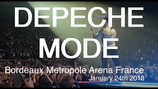 DEPECHE MODE Live Full Concert 4K  Bordeaux Metrople Arena January 24th 2018 Global Spirit Tour [upl. by Ydurt]