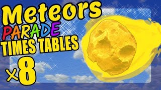 Meteors Teaching Multiplication Times Tables x8 Educational Math Video for Kids [upl. by Eriha]