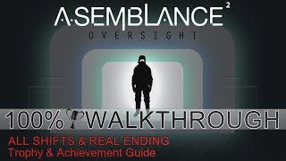 Asemblance Oversight 100 Full Walkthrough  Trophy amp Achievement Guide  All EndingsSecrets [upl. by Ettennek759]