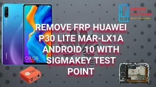 huwaei p30 lite google account remove Marlx1 frp sigmakey [upl. by Koetke]