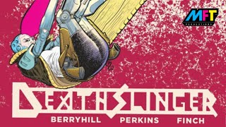 DEATHSLINGER by Shane Berryhill Ben Perkins amp Keith Finch HardBoiled Fun from CLP [upl. by Nyrem299]