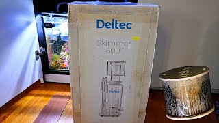 New Skimmer Deltec 600i UnboxingFirst Impressions [upl. by Karalee]