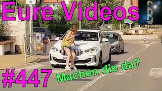 Eure Videos 447  Eure Dashcamvideoeinsendungen Dashcam [upl. by Nitfa]