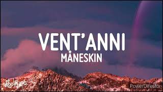 Maneskin  Ventanni  Full HD Lyrics Music Video [upl. by Ixela]