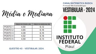 Vestibular IFPI  Questão 43  Média e Mediana [upl. by Norven]