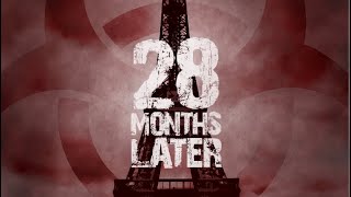 28 months later special edition [upl. by Hatfield]