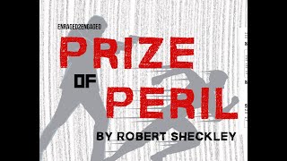 E2E The Prize of Peril by Robert Sheckley [upl. by Arni775]