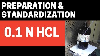 Preparation amp Standardization of 01N Hydrochloric Acid HCl SolutionChemical Preparation Part1 [upl. by Bernette]