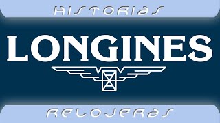 Breve historia de la relojera Longines [upl. by Amocat]