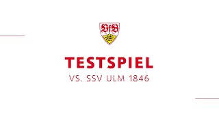 ReLive Testspiel VfB  SSV Ulm [upl. by Auhsoj]