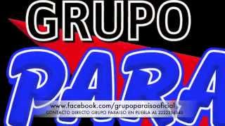 quotAMIGA MIAquot GRUPO PARAISO [upl. by Abram]