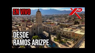 Cazando La Historia en Vivo Desde Ramos Arizpe [upl. by Nadroj]