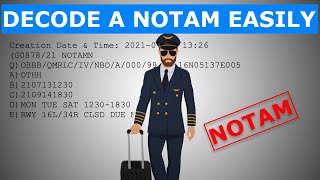 HOW TO DECODE NOTAMs  NOTAMs Explained For Pilots [upl. by Eirolam]