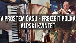 V prostem času  Freizeit Polka B Prešeren [upl. by Tasia]