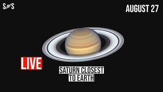 Saturn closest to Earth LIVE  August 27 [upl. by Skye]