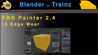 PBR Painter to Trainz 18 Edge Wear [upl. by Eibot]