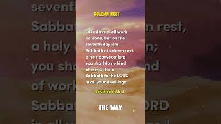 THE WAY AND THE WORLD TODAY 1 SABBATH REST HOLY CONVOCATION FEAST OF THE LORD 1 TRUTH [upl. by Ruthven787]