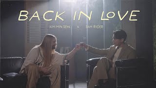 김민석 샘 라이더 Kim Min Seok Sam Ryder  ‘Back In Love’ [upl. by Zevahc]