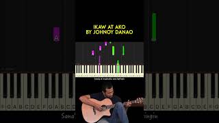 Ikaw at Ako by Johnoy Danao piano cover  sheet music amp lyrics [upl. by Llerreg]