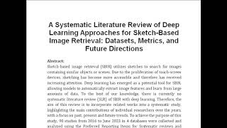 A Systematic Literature Review of Deep Learning Approaches for Sketch Based Image Retrieval Datasets [upl. by Johen]